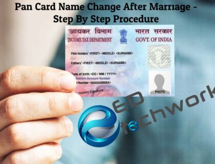 Pan Card Name Change After Marriage - Step By Step Procedure