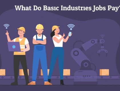 What Do Basic Industries Jobs Pay?